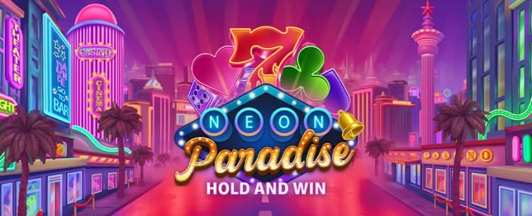 Neon Paradise: Hold & Win - Ignition